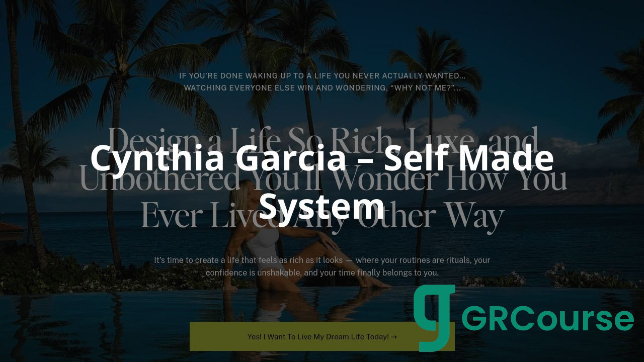 Cynthia Garcia – Self Made System
